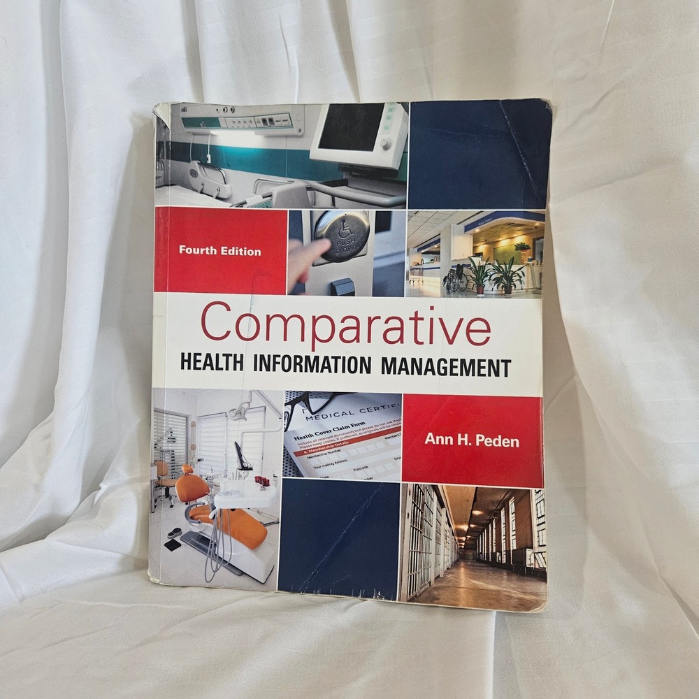 Comparative Health Information‎ Management 4th Edition Ann H Peden Textbook